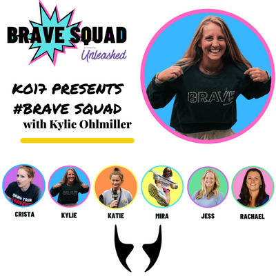 Brave Squad with Kylie Ohlmiller